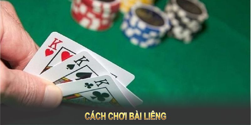 Cách chơi bài liêng