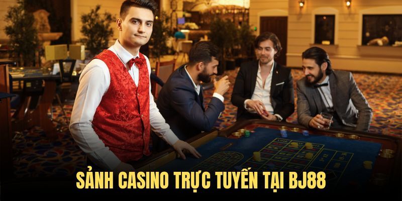 Kho tàng trò chơi Casino đa dạng tại BJ88